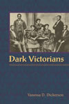 Dark Victorians by Vanessa Dickerson