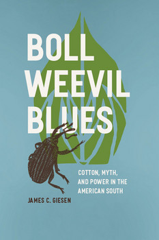 Book cover for Boll Weevil Blues by James C. Giesen