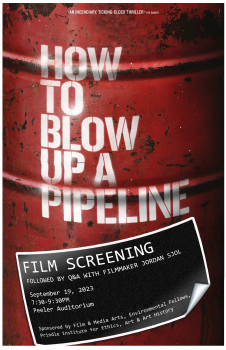 How To Blow Up A Pipleline Film Screening flyer