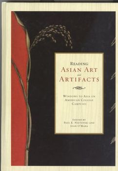 Reading Asian Art & Artifacts: Windows to Asia on American College Campuses