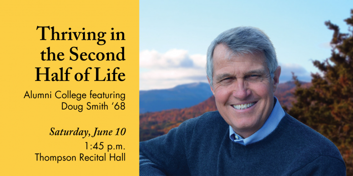 Alumni College: Thriving in the Second Half of Live on June 10 in Thompson Recital Hall