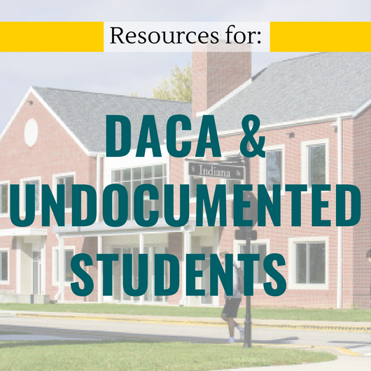 DACA & Undocumented Students