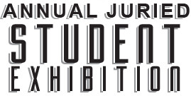 Student Juried Art Exhibit signage