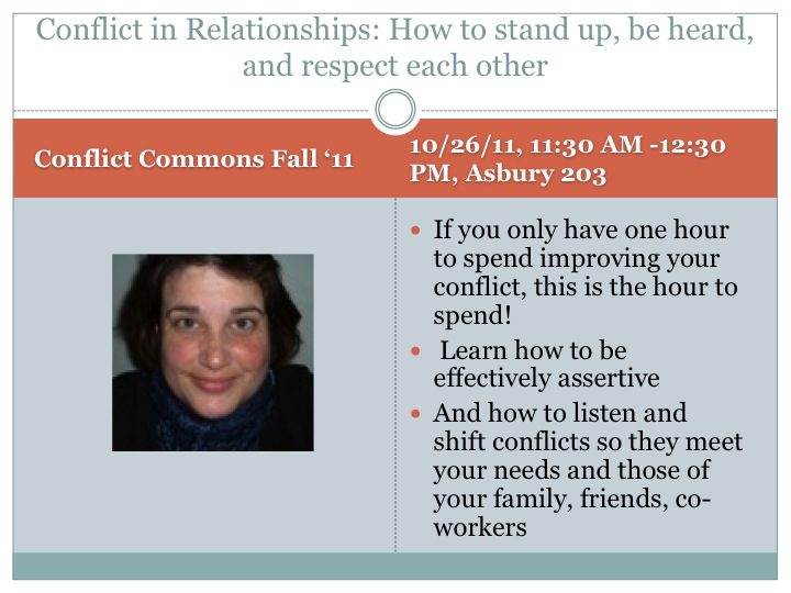 Poster for Conflict in Relationships:  How to stand up, be heard, and respect each other