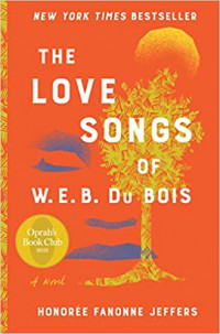 The Love Songs of WEB Dubois - book cover