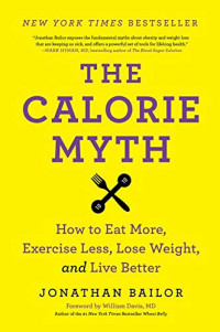 Book cover - The Calorie Myth